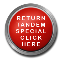 Return Tandem Special